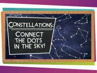 Constellations: Connect the Dots in the Sky!