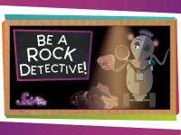 Be a Rock Detective!