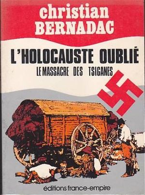 L'holocauste oublié, le massacre des tsiganes