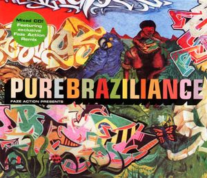 Pure Braziliance (Faze Action presents)
