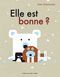 Elle est bonne ?