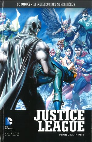 Justice League : Infinite Crisis (1er partie) - DC Comics - Le meilleur des Super Héros Hors série 8