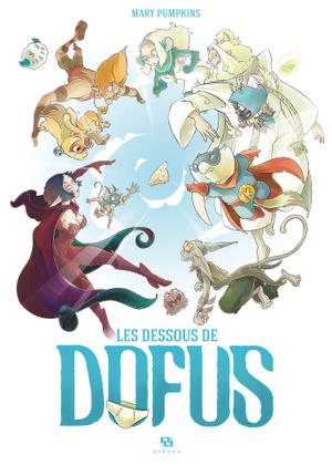 Les Dessous de Dofus