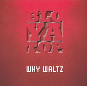 Why Waltz