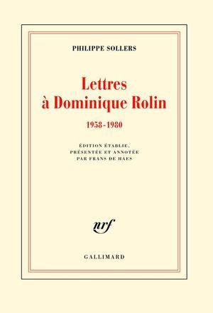 Lettres à Dominique Rolin