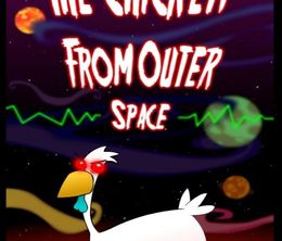 image-https://media.senscritique.com/media/000017577964/0/the_chicken_from_outer_space.jpg