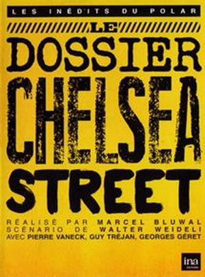 Le Dossier Chelsea Street