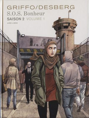 S.O.S. Bonheur (Saison 2), tome 1