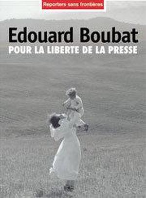 Edouard Boubat - Pour la liberté de la presse