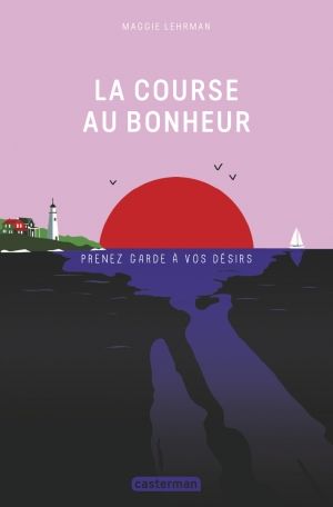 La course au bonheur