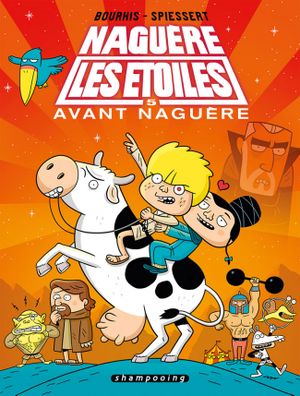 Avant Naguère - Naguère les étoiles, tome 5