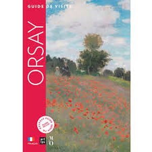 Orsay : Guide de visite