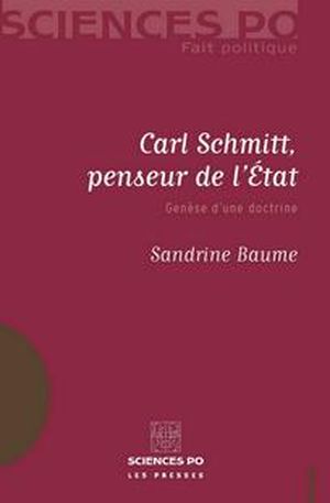 Carl Schmitt, penseur de l'Etat