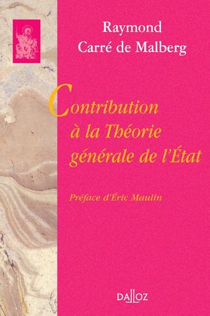 Contribution à la théorie générale de l'Etat