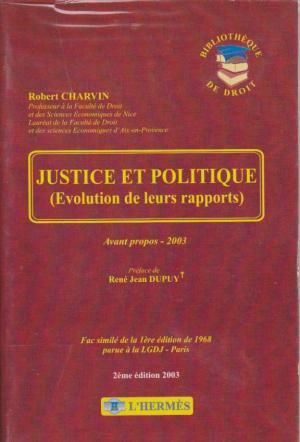 Justice et politique : évolution de leurs rapports