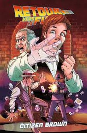 Citizen Brown - Retour vers le futur, tome 3