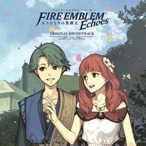 Fire Emblem Echoes: Shadows of Valentia Original Soundtrack (OST)