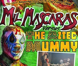 image-https://media.senscritique.com/media/000017588971/0/mil_mascaras_vs_the_aztec_mummy.jpg