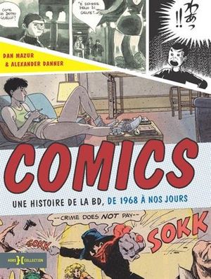Comics : une histoire de la BD de 1968 à nos jours