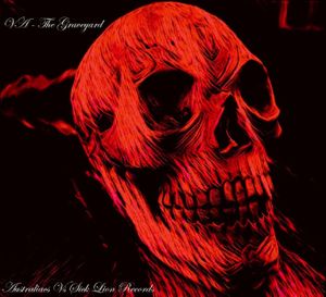 The Graveyard - Australiacs VS Sick Lion Records
