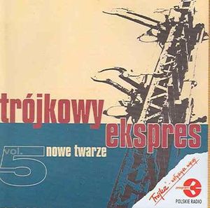 Trójkowy Ekspres nowe twarze