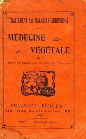 Traitement des maladies chroniques par la médecine végétale