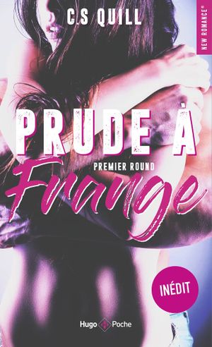 Prude à frange - Premier round