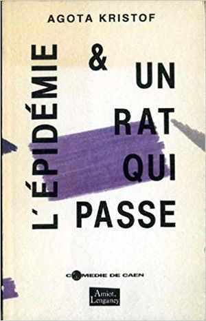 L'épidémie & Un rat qui passe