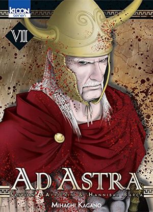 Ad Astra - Scipion l'Africain & Hannibal Barca, tome 7
