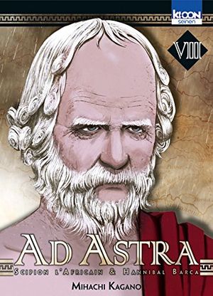 Ad Astra - Scipion l'Africain & Hannibal Barca, tome 8