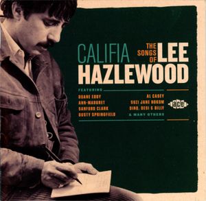 Califia: The Songs of Lee Hazlewood