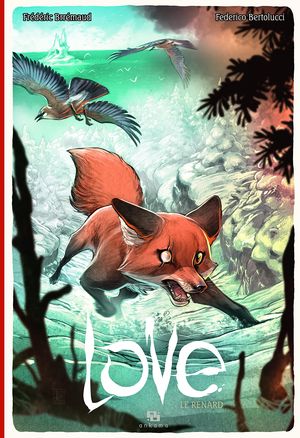 Le Renard - Love, tome 2