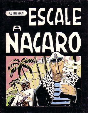 Escale à Nacaro - Condor, tome 0