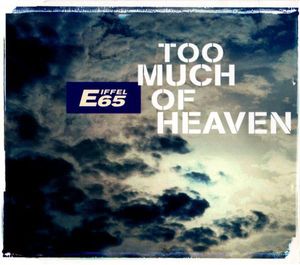 Too Much of Heaven (Single)