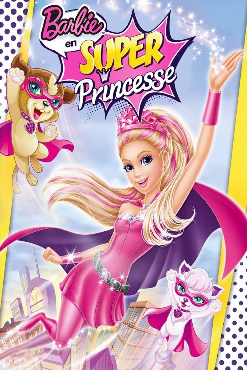  Barbie en super princesse  Long m trage d animation 2022 