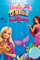 Affiche Barbie et la Magie des dauphins