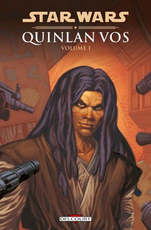 Star Wars - Quinlan Vos : Tome 1