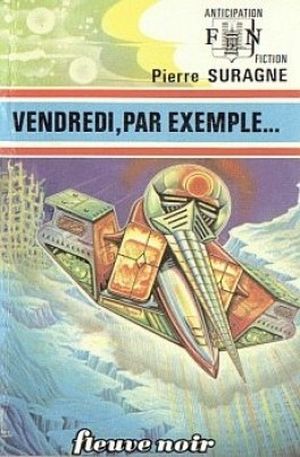 Vendredi, par exemple