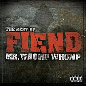 Mr. Whomp Whomp: The Best of Fiend