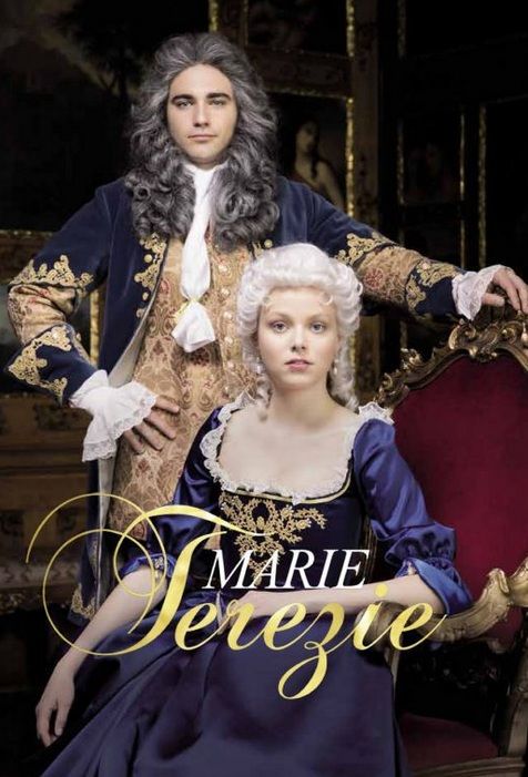 Marie Thérèse D Autriche Série Marie-Thérèse d’Autriche - Série (2017) - SensCritique