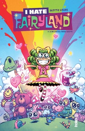 La Ballade de l’amère sucette - I Hate Fairyland, tome 3