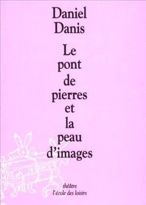 Le pont de pierre et la peau d'images