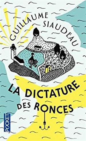 La dictature des ronces