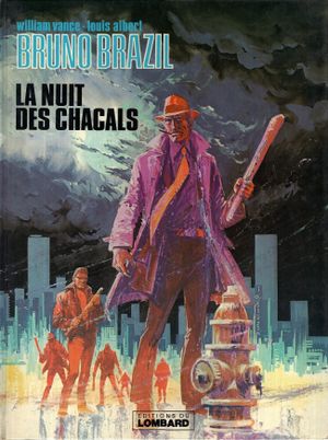 La Nuit des chacals - Bruno Brazil, tome 5