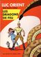 Les Dragons de feu - Luc Orient, tome 1