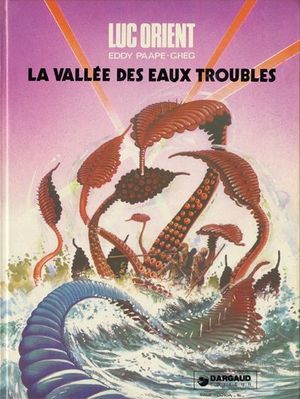 La Vallée des eaux troubles - Luc Orient, tome 11