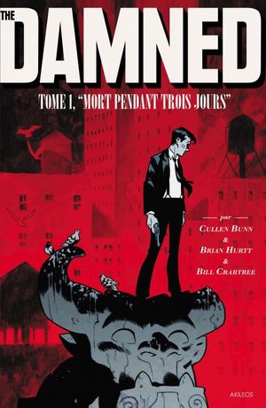 Mort Pendant Trois Jours : The Damned, tome 1