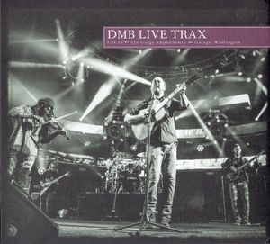 2016-04-9: DMB Live Trax, Volume 44: The Gorge Amphitheatre, George, WA + Encore Trax: the Gorge Extended (Bonus CD) (Live)