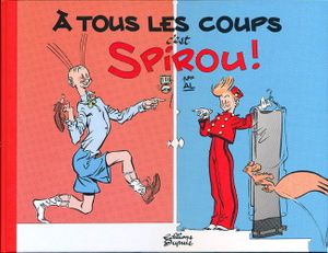 À tous les coups c'est Spirou !