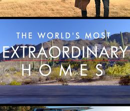image-https://media.senscritique.com/media/000017604905/0/the_world_s_most_extraordinary_homes.jpg